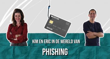 Kim en Eric in de wereld van Phishing!