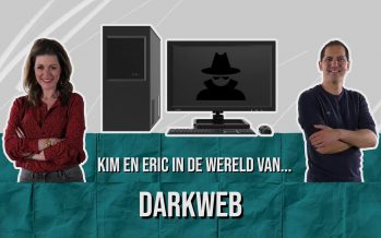 Kim en Eric in de wereld van… Darkweb!
