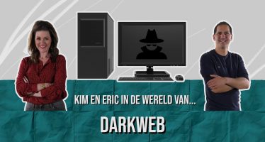 Kim en Eric in de wereld van… Darkweb!